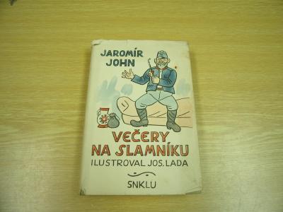 Kniha VEČERY NA SLAMNÍKU, J. John, ilustrace Josef Lada, 1962