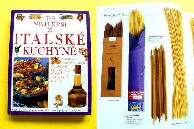 🥣 To nejlepší z italské kuchyně Vynikající recepty Krásná kniha (2001