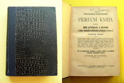 Příruč kniha chemicko-technická 1646 návodů Střelný prach Likéry 1938?
