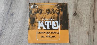 SP - KTO - Dívko bílá mávej/ Zn: spěchá (7"singl)'1975 Rarita 