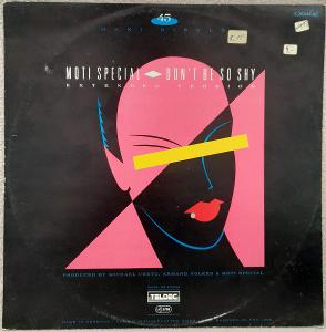 Moti Special - Don't Be So Shy (Extended), 1985 EX   Zelená fošna!!!