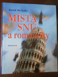 MÍSTA SNŮ A ROMANTIKY - RAND MCNALLY
