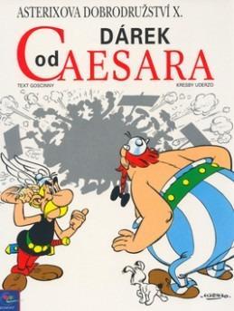 Asterix - Dárek od Caesara (10) Goscinny/Uderzo