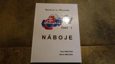 Kniha Naboje made in Slovakia, časť 1, Náboje