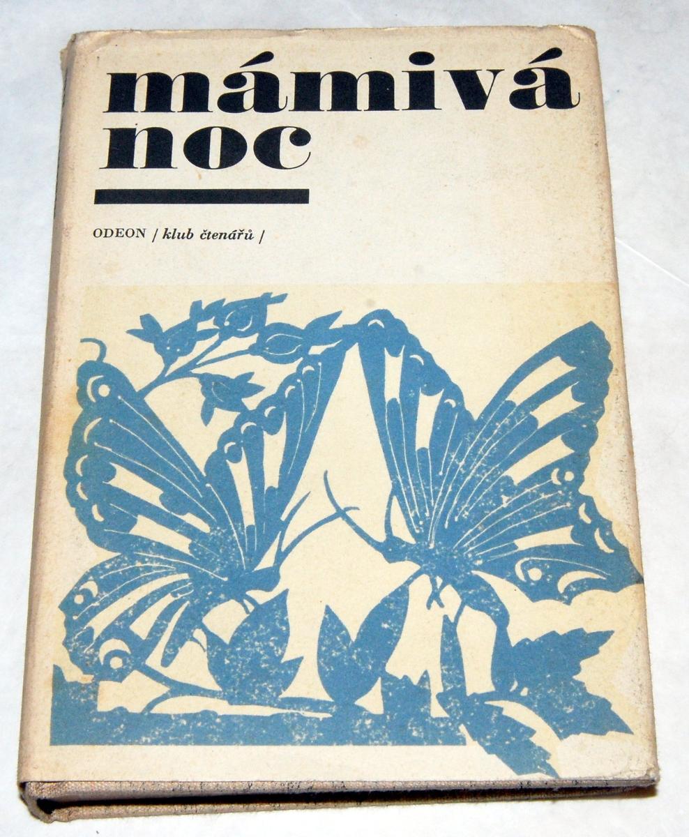 MÁMIVÁ NOC Milan Suchomel ODEON 1970 KLUB ČITANÁROV 291 - Knihy