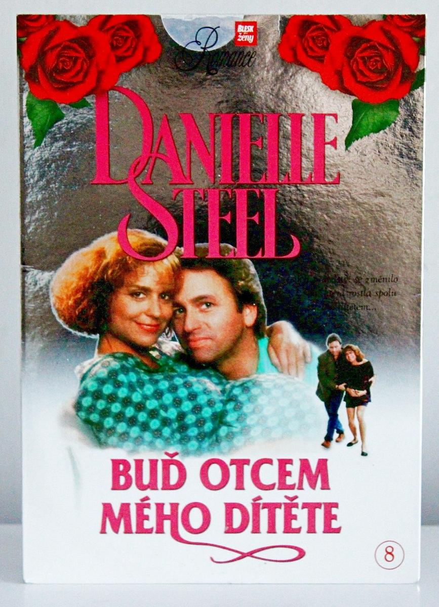 DVD - Danielle Steel: Buď otcom môjho dieťaťa (k13) - Film