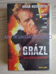 VHS VIDEOKAZETA- GRÁZL, BRIAN BOSWORTH