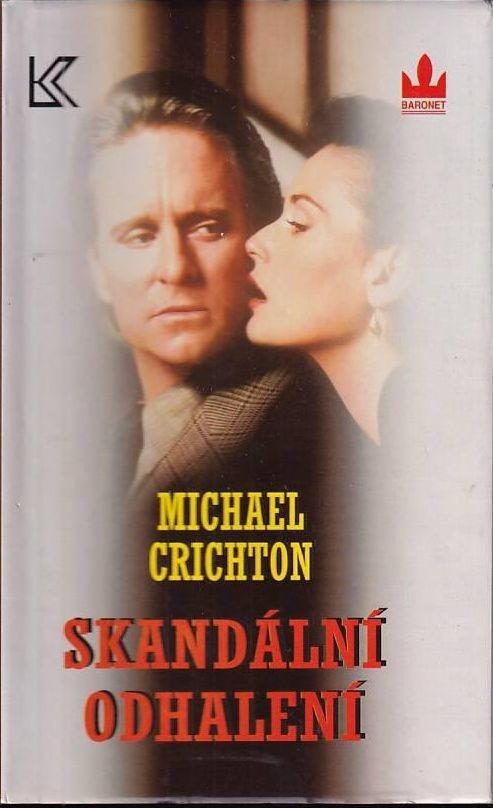 Michael Crichton Škandálne odhalenie - Knihy