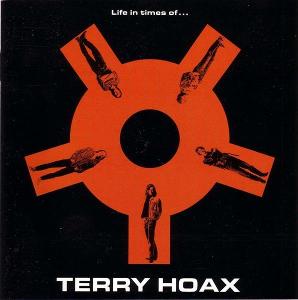 CD - TERRY HOAX - Life In Times...