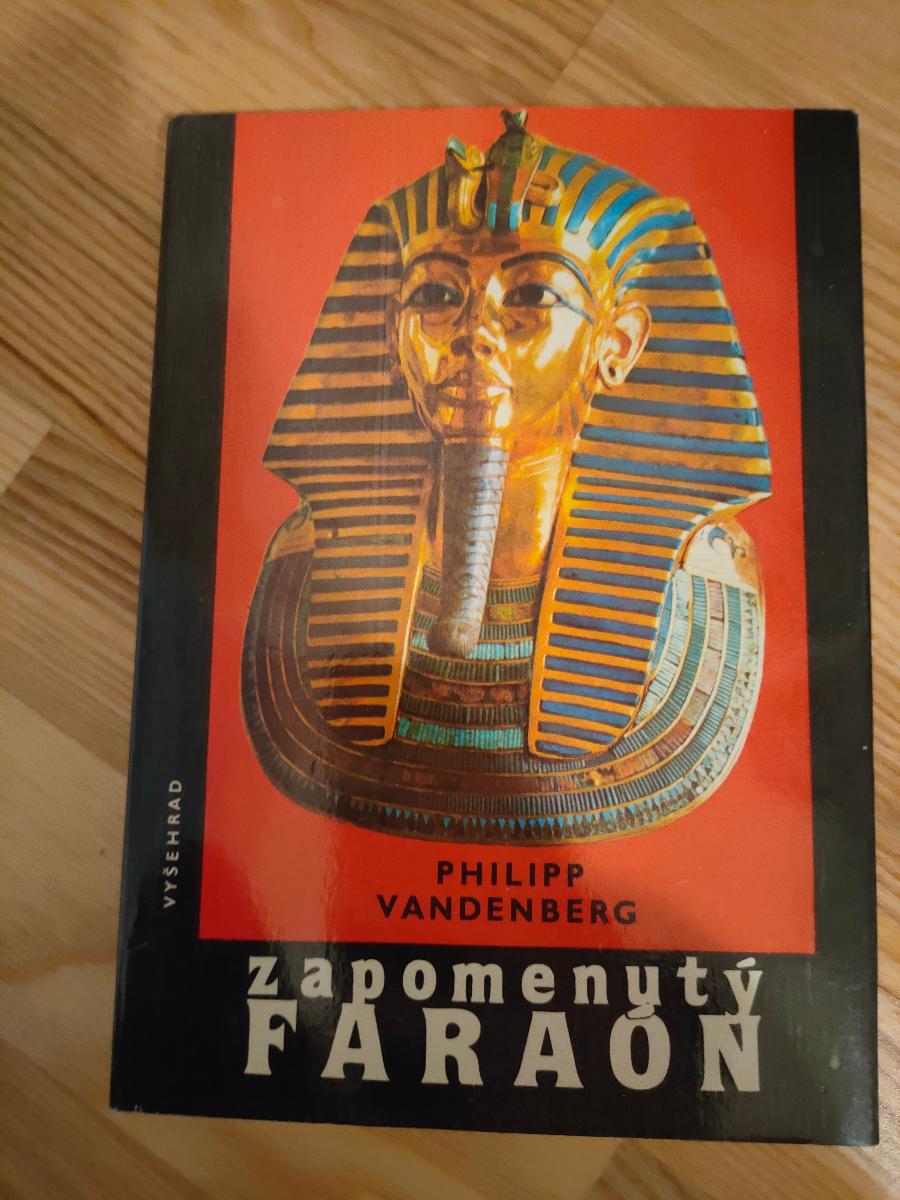 Philipp Vandenberg - Zabudnutý faraón - Odborné knihy