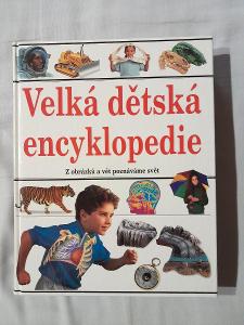 Velká dětská encyklopedie - přeloženo z anglického originálu - 1995