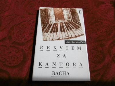 JAN KAMENÍČEK REKVIEM ZA KANTORA BACHA (1988)