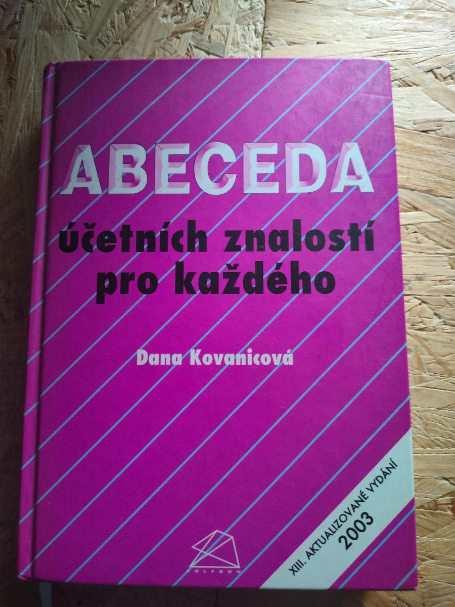 Kniha, Abeceda účtovných znalostí pre každého, Dana Kavanicová (0432) - Knihy