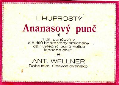 L.E. Ananasový punč - Ant. Wellner Dobruška, Československo