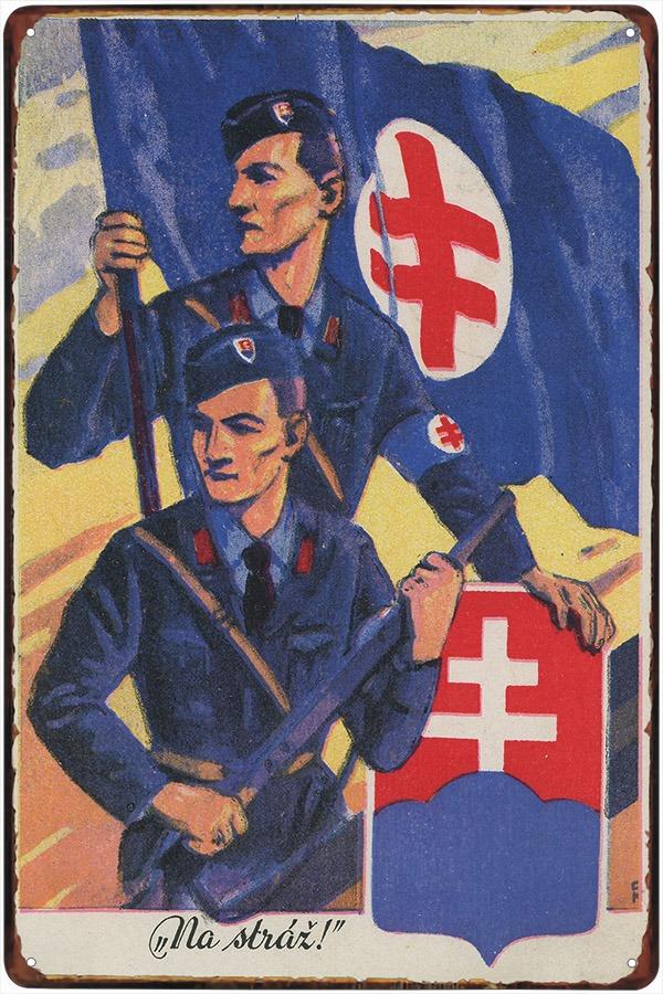 plechová ceduľa: Na stráž!/On guard! Slovak, 1940 (vojnová propaganda) - Zberateľstvo