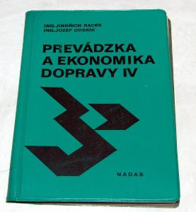 PREVÁDZA A EKONOMIKA DOPRAVY IV Racek/Uherík NADAS 1973