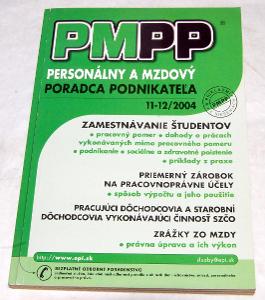 PMPP 11-12/2004 PERSONÁLNY A MZDOVÝ PORADCA PODNIKATEĽA ZÁKONY