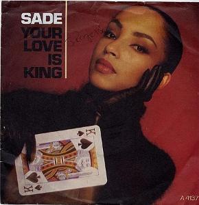 Sade – Your Love Is King (SP)