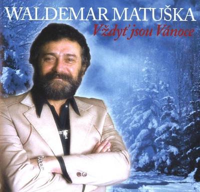 CD WALDEMAR MATUŠKA - VŽDYŤ JSOU VÁNOCE