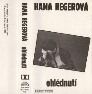 MC kazeta Hana Hegerová – Ohlédnutí (1984)