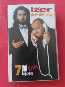 VHS Videokazeta Izer / Dobrodinský - 7 dní čili tejden live