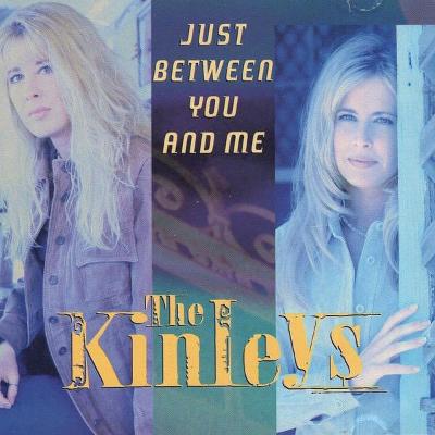 The Kinleys – Just Between You And Me CD