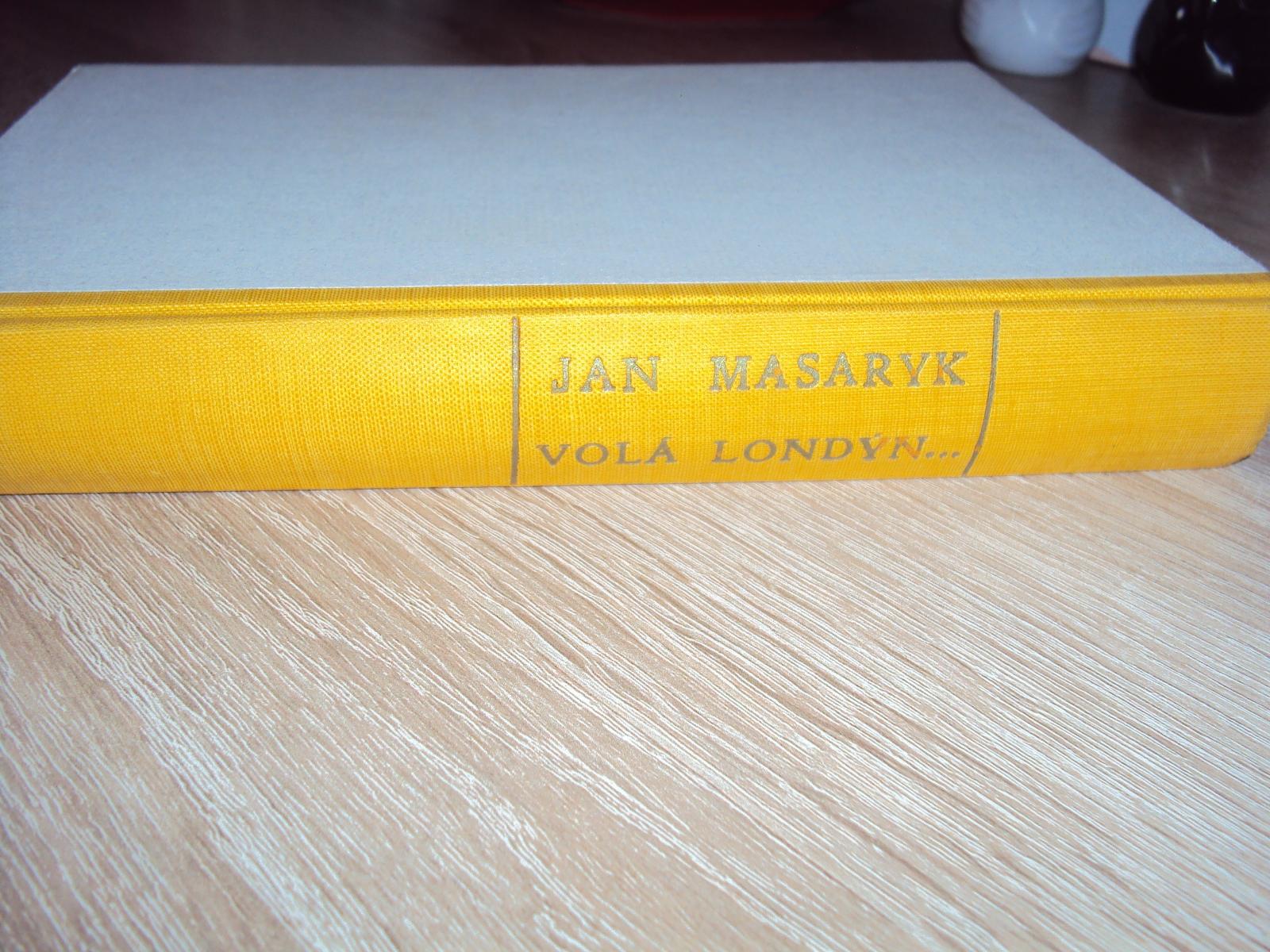 Jan Masaryk podpis 1948 - vzácná, sběratelská kniha - VOLÁ LONDÝN 1946 - Ostatní sběratelské předměty