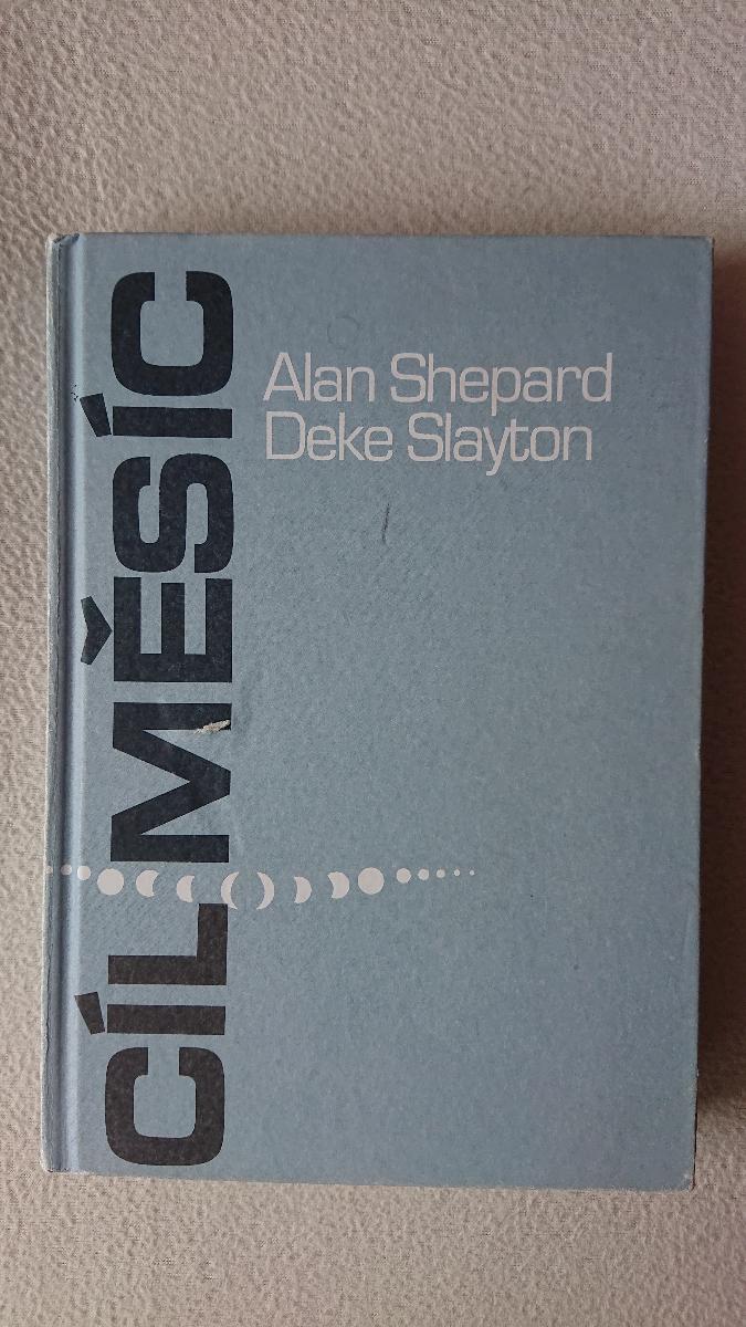 Cieľ Mesiac - Alan Shepard, Deke Slayton, 1996 - Knihy