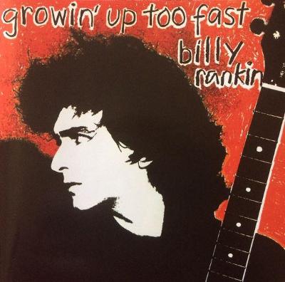 CD  Billy Rankin (ex Nazareth) - Growin' up Too Fast  (1984)