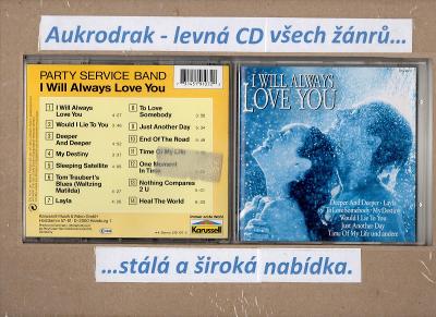 CD/Party Service Band Will Always Love You