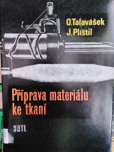 Talavášek, Plíštil: Příprava materiálu ke tkaní, 1984