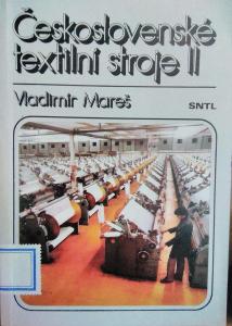 Mareš: Československé textilní stroje, 1988