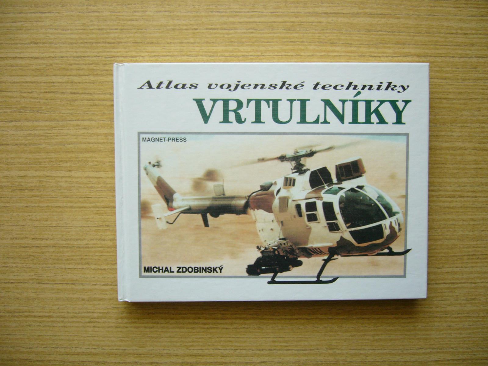 Michal Zdobinský - Vrtuľníky | 1994 -n - Knihy