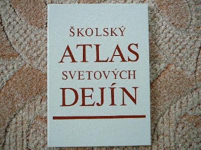 ŠKOLSKÝ ATLAS SVETOVÝCH  DĚJÍN - slovensky