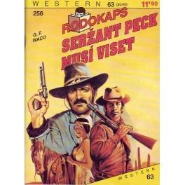 Western Rodokaps 63 - Waco: Seržant Peck musí visieť - Knihy a časopisy