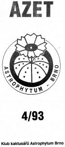 Zpravodaj Azet 4-93 Klub kaktusářů Astrophytum Brno