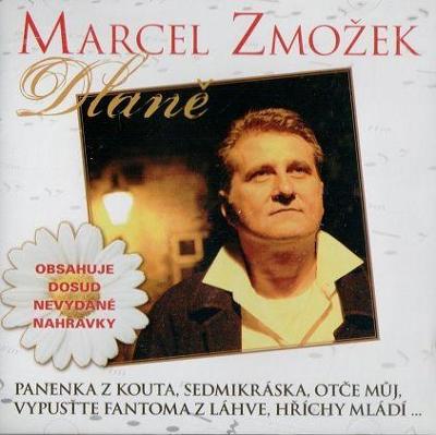CD MARCEL ZMOŽEK - DLANÉ