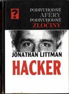 Hacker - podivný život a zločiny počítačového génia Kevina Poulsena 
