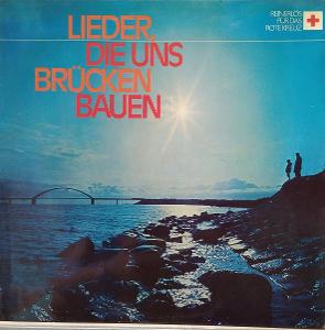 LP Various - Lieder, Die Uns Brücken Bauen EX