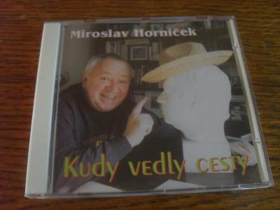 CD Miroslav Horníček - Kudy vedly cesty