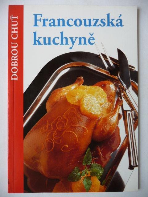 Francúzska kuchyňa - Silke Kochová - Svojtka a Vašut 1997 - Knihy a časopisy