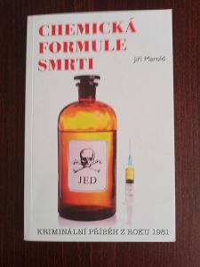 Chemická formule smrti - Jiří Marold, 2016