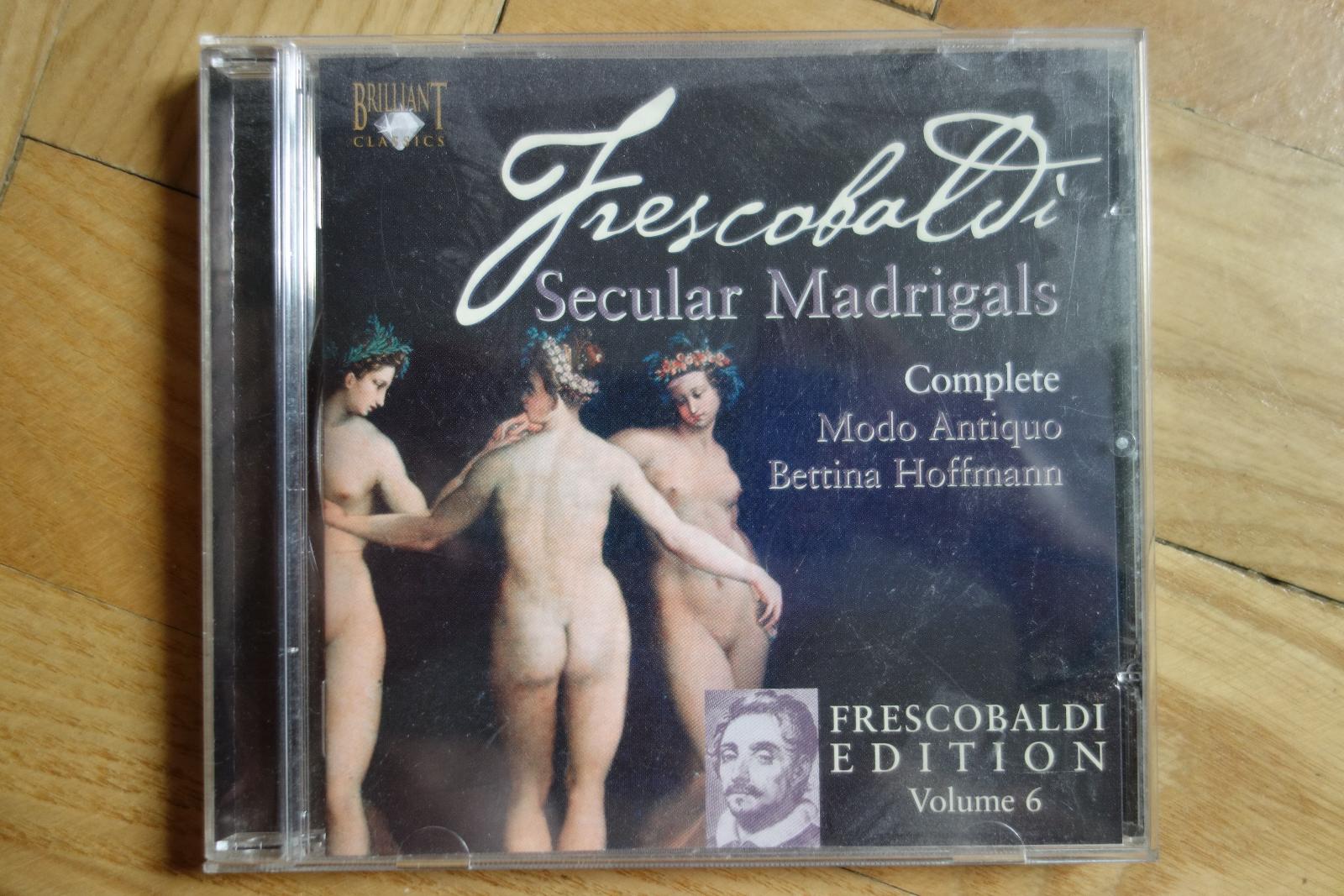 CD GIROLAMO FRESCOBALDI - SECULAR MADRIGALS - Hudba