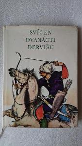 Svietnik dvanástich dervišov - perzské rozprávky a báje, 1972
