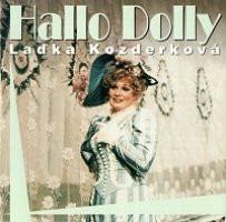 MC kazetA Laďka Kozderková – Hallo Dolly (2003)