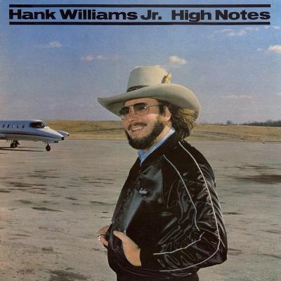 HANK WILLIAMS JR. - HIGH NOTES / country