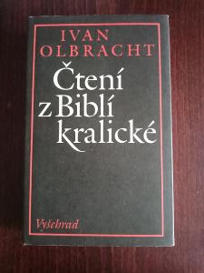 Čtení z Biblí kralické - Ivan Olbracht, 1990