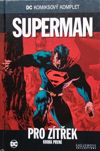 Superman: Pro zítřek: Kniha první 