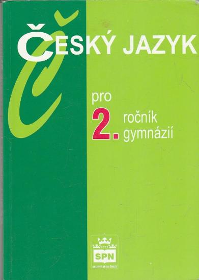 Český Jazyk Pro 2 Ročník Gymnázií Jiří Kostečka Aukro 3349