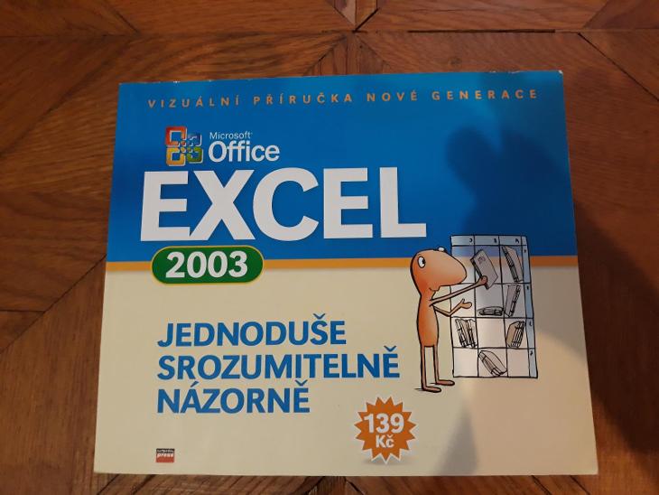 učebnice MICROSOFT OFFICE EXCEL 2003 - Knihy a časopisy